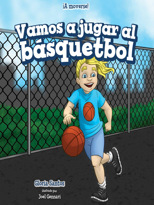 Title details for Vamos a jugar al básquetbol (Let's Play Basketball) by Gloria Santos - Available
